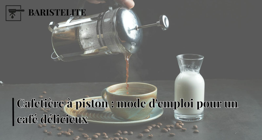 comment faire du cafe avec une cafetiere a piston