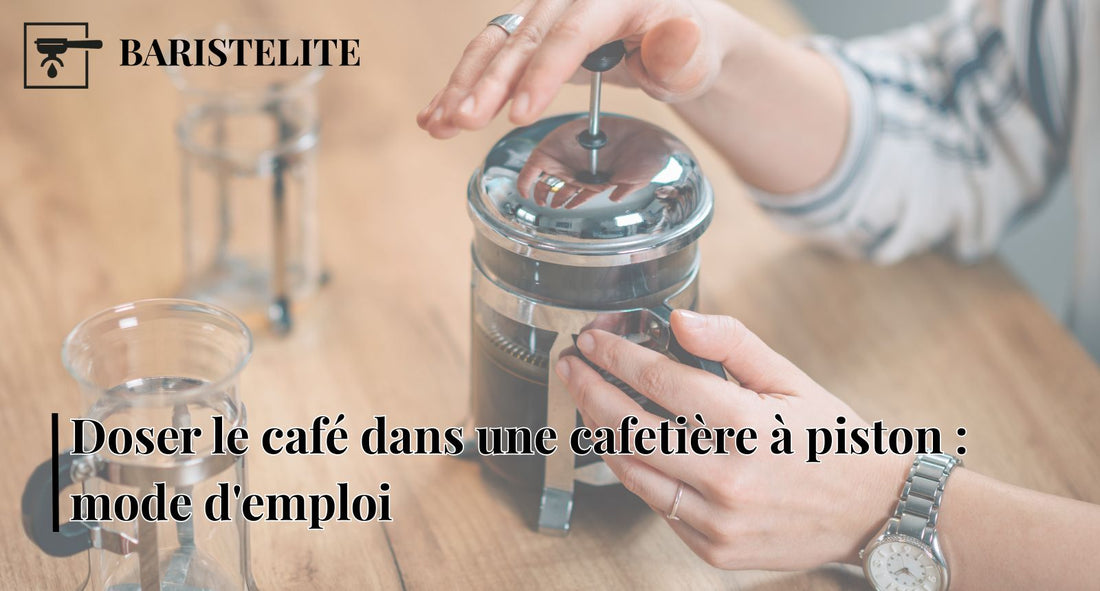 comment doser le café dans une cafetière à piston