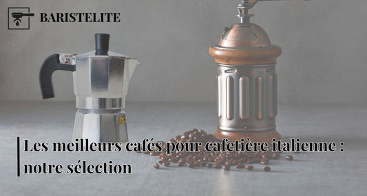 Les meilleurs cafés pour cafetière italienne : notre sélection